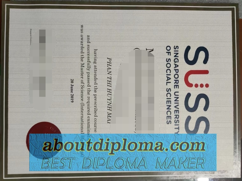 The Steps to Buy a Fake Singapore University of Social Sciences (SUSS) Degree - 专业证书